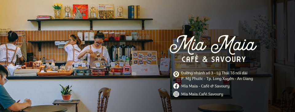 quán cafe long xuyên - Mia Maia - Café & Savoury