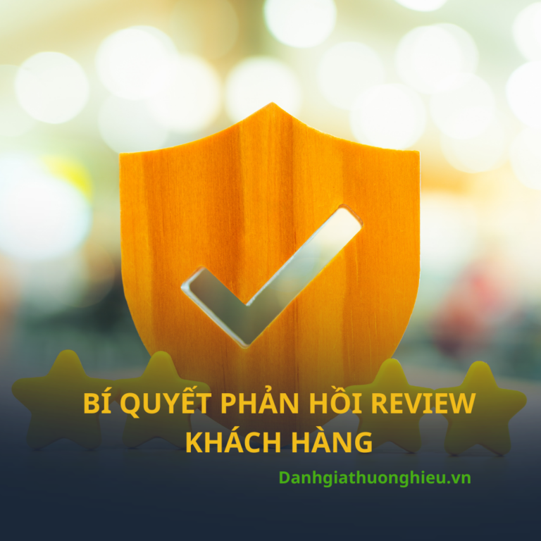 Bí Quyết Phản Hồi Review Khách Hàng Giúp Tăng Tỷ Lệ Quay Lại
